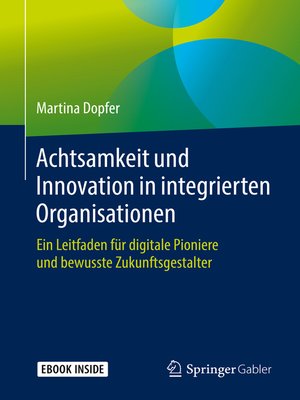 cover image of Achtsamkeit und Innovation in integrierten Organisationen